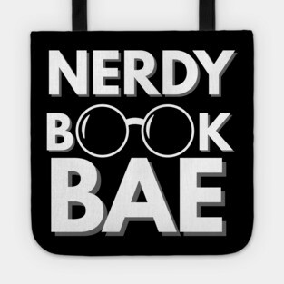 Nerdy Book Bae with White Letters Tote