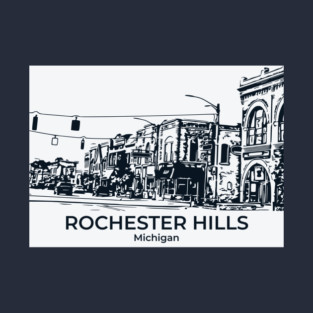 Rochester Hills - Michigan T-Shirt