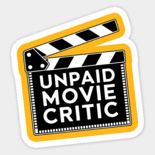 Unpaid Movie Critic Clapperboard Sticker
