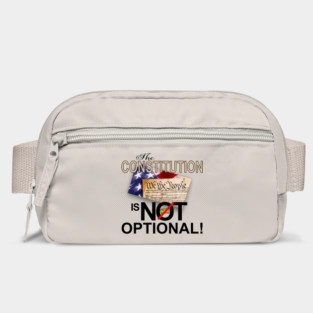The Constitution Is Not Optional Bag