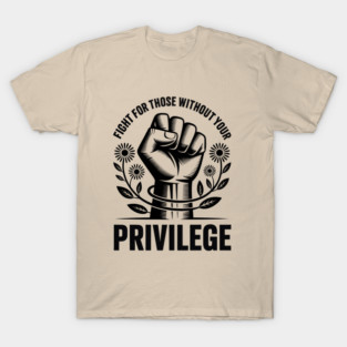 White-Privilege T-Shirt
