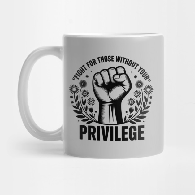 White-Privilege by Creatifly Graphic Tees