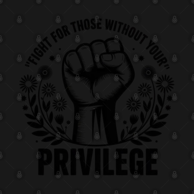 White-Privilege by Creatifly Graphic Tees