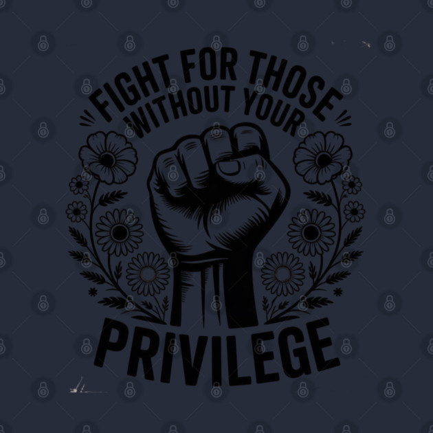 White-Privilege by Creatifly Graphic Tees