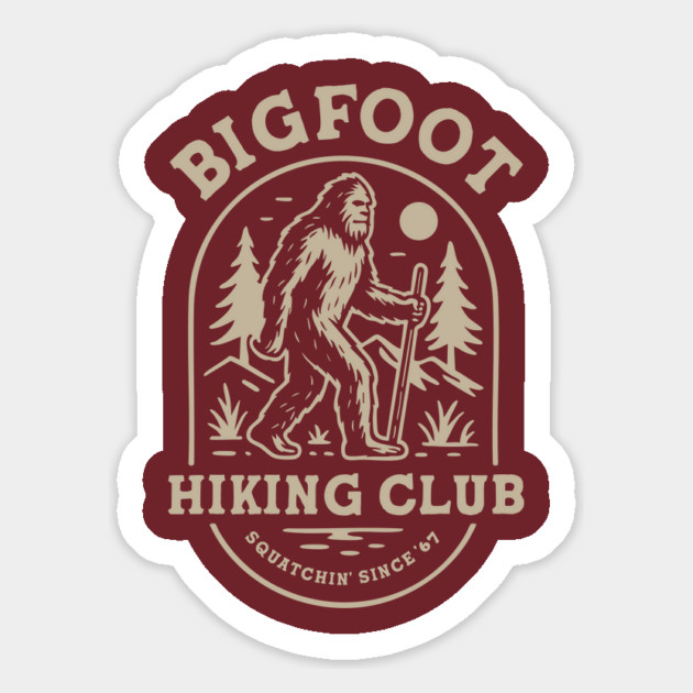 Bigfoot Hiking Club Magnet by stayfrostybro