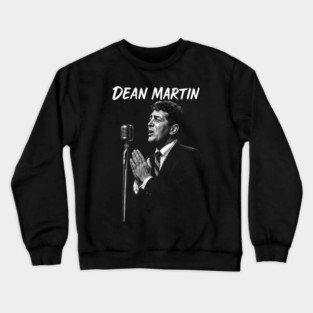 Dean Martin // Tgrl Crewneck Sweatshirt