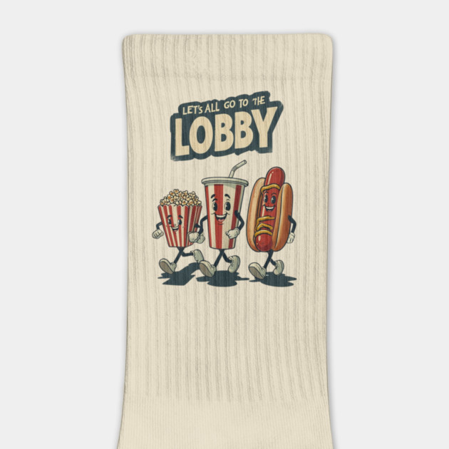 Let's All Go To The Lobby by Litehouse Tees