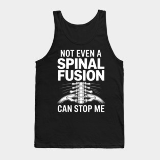 Spinal Fusion Surgery Funny Warrior Scoliosis Recovery Tank Top