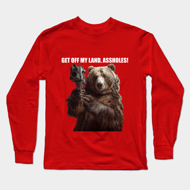 Get Off My Land Long Sleeve T-Shirt by Margin's Store