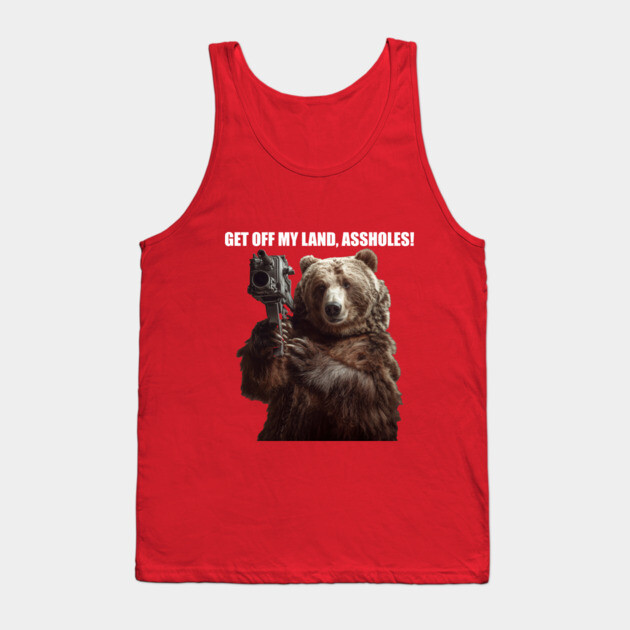 Get Off My Land Tank Top by Margin's Store