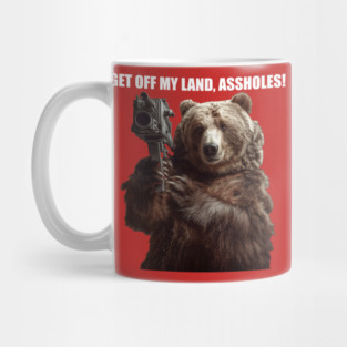 Get Off My Land Mug