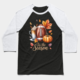 Pumpkin Spice Football Tis The Season Baseball T-Shirt