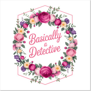 True Crime Lover Murder Shows Basically A Detective Posters and Art