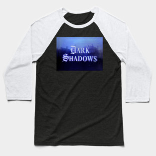 Dark Shadows - abo tiz #4410 Baseball T-Shirt