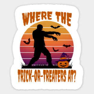 Zombie asks "Where The Trick-or-Treaters At?" Halloween humor Magnet