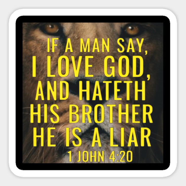 Lion of Truth: 1 John 4:20 Magnet by Lamar 's Store