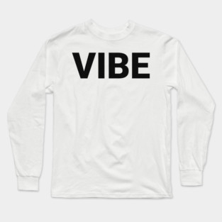 VIBE - Bold Typography Design Light Long Sleeve T-Shirt