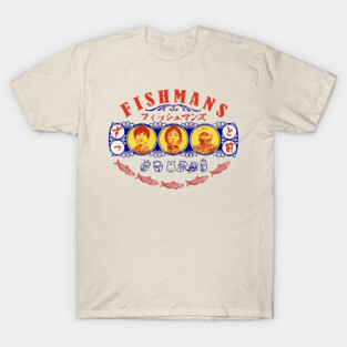 Fishmans ==== Original Fan Design T-Shirt