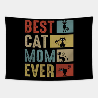 Best Cat Mom Ever Tapestry