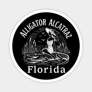 Alligator Alcatraz Florida Pin-Up Retro Swamp Adventure Badge Magnet