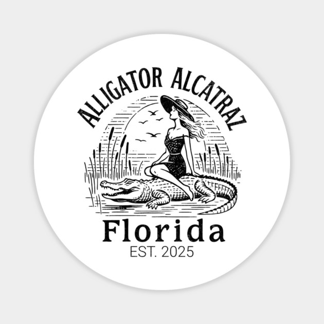 Alligator-Alcatraz-Florida-Retro-Pin-Up-Swamp-Vintage-Design Magnet by ArtistTee ⭐⭐⭐⭐⭐