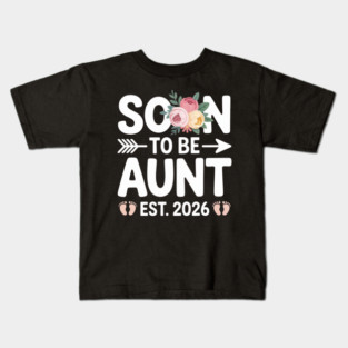 Soon To Be Aunt Est 2026 Floral Baby Announcement Kids T-Shirt