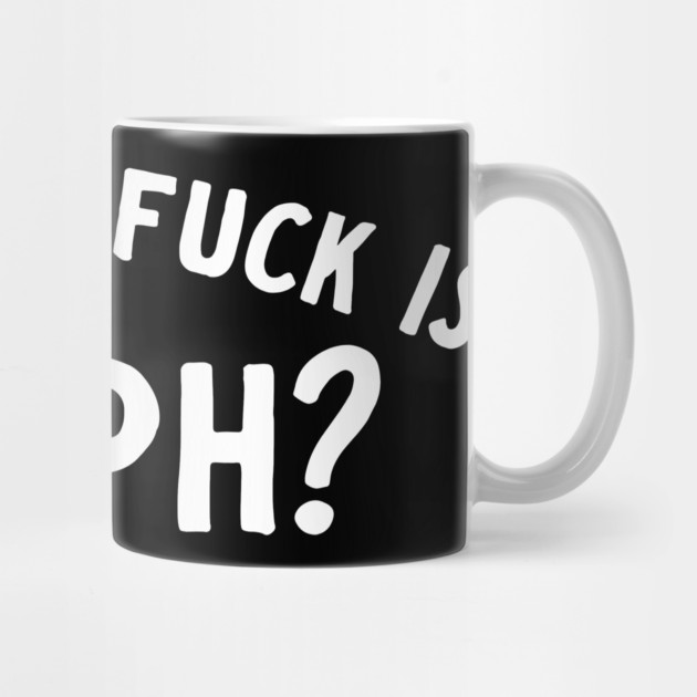 Who The F Is Ralph? by Litehouse Tees