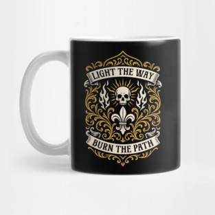 Light the Way Burn the Path Wargaming Mug