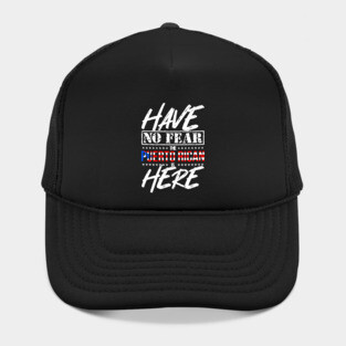 Have No Fear Puerto Rican is Here - Puerto Rico Pride Hat