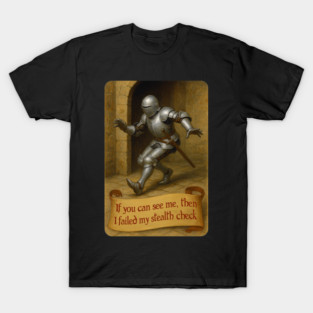 Failed Stealth check T-Shirt