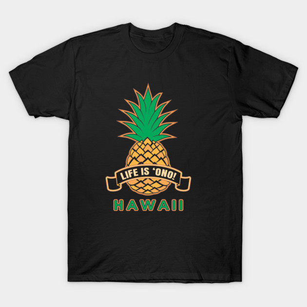 LIFE IS 'ONO HAWAII by Bad Tuna Bob