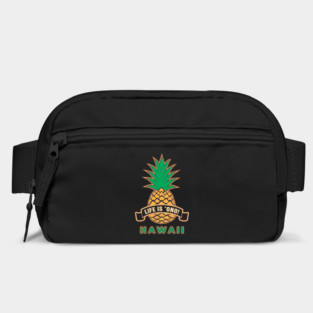 LIFE IS 'ONO HAWAII Bag