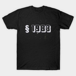 Section 1983 T-Shirt