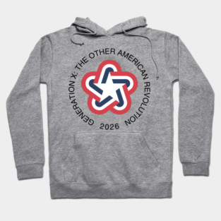 Generation X: The Other American Revolution Hoodie