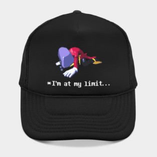 Tenna is at his limit Hat