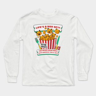 Life's A Box of Kitten Nuggets Long Sleeve T-Shirt