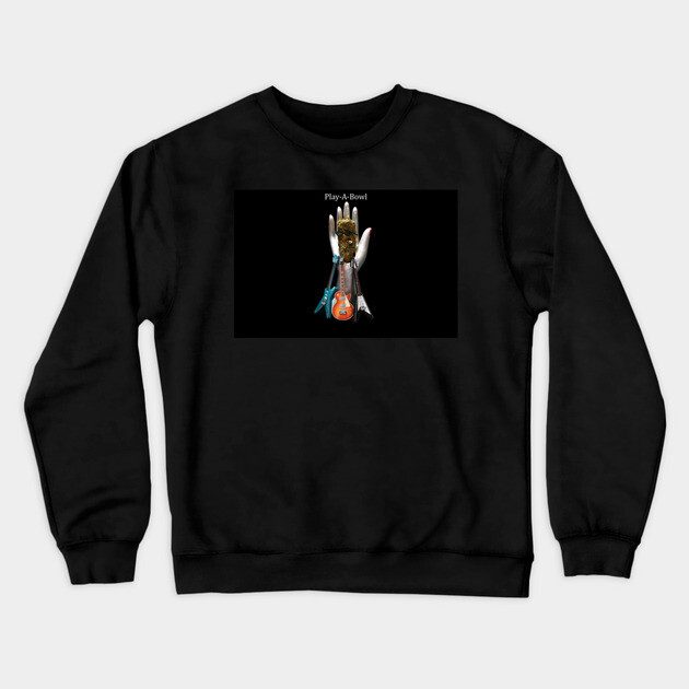 Play-A-Bowl - Weed Design Crewneck Sweatshirt by MrGreenGenes420