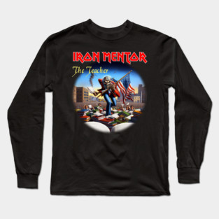 Iron Mentor - The Teacher Long Sleeve T-Shirt