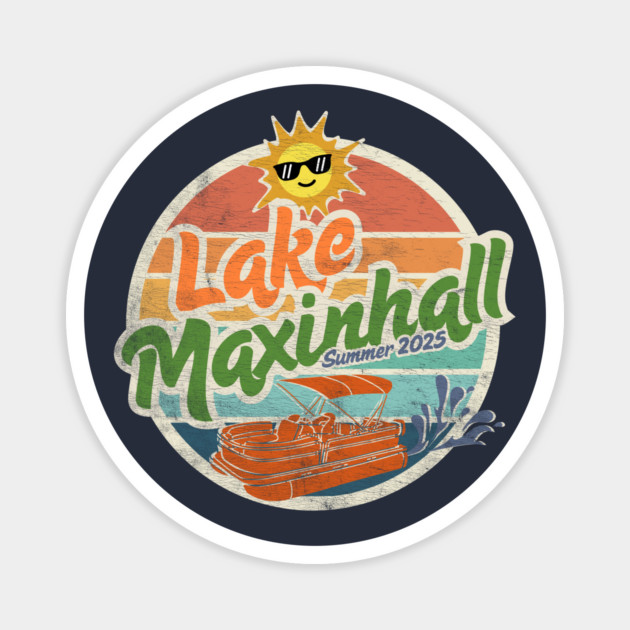 Lake Maxinhall Summer of 2025 Magnet by Camp Happy Hour