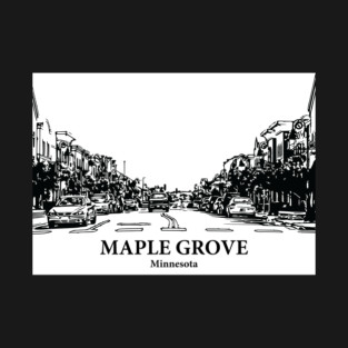Maple Grove - Minnesota T-Shirt