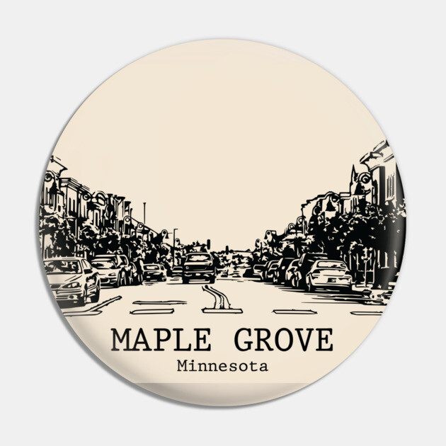 Maple Grove - Minnesota Pin by Lakeric