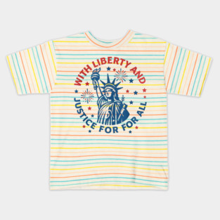 Liberty And Justice For All Statue of Liberty Patriotic Design Kids T-Shirt