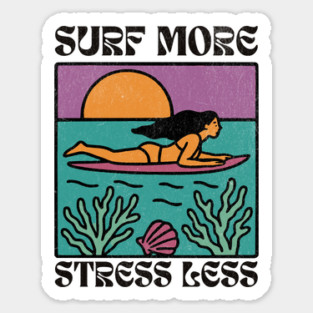 Surf More Stress Less - Light Sticker