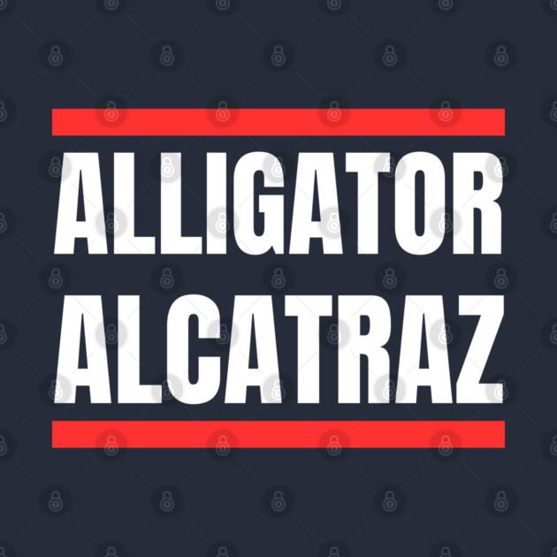Alligator-alcatraz by Creatifly Graphic Tees