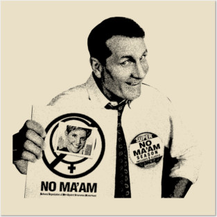 NO MA'AM Posters and Art