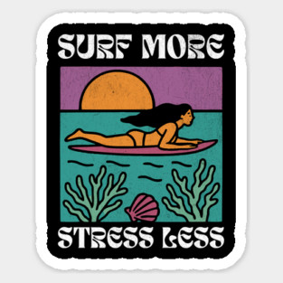Surf More Stress Less - Dark Sticker