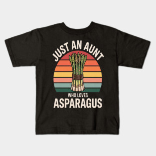 Just An Aunt Who Loves Asparagus Kids T-Shirt