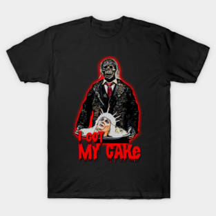 I Got My Cake – The Devil’s Celebration T-Shirt