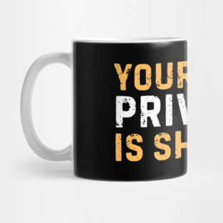 Your White Privilege Is Showing Mug