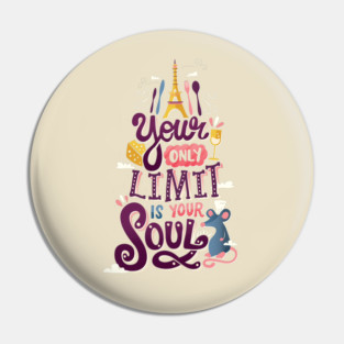 Your only limit is your soul Pin